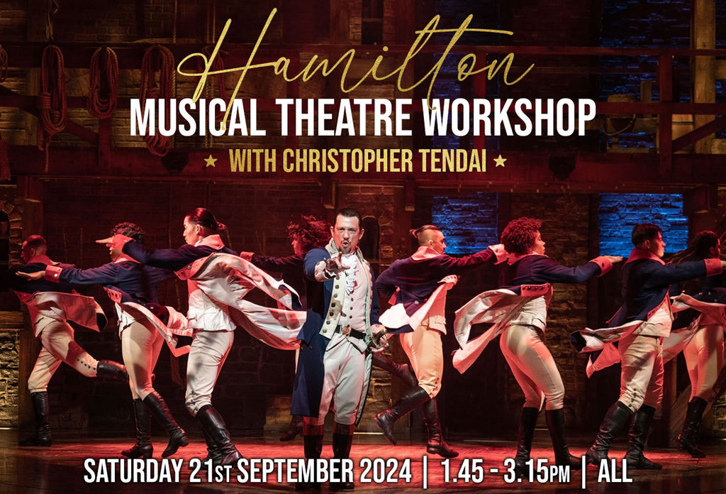 Hamilton Inspired - Musical Theatre Workshop with Christopher Tendai