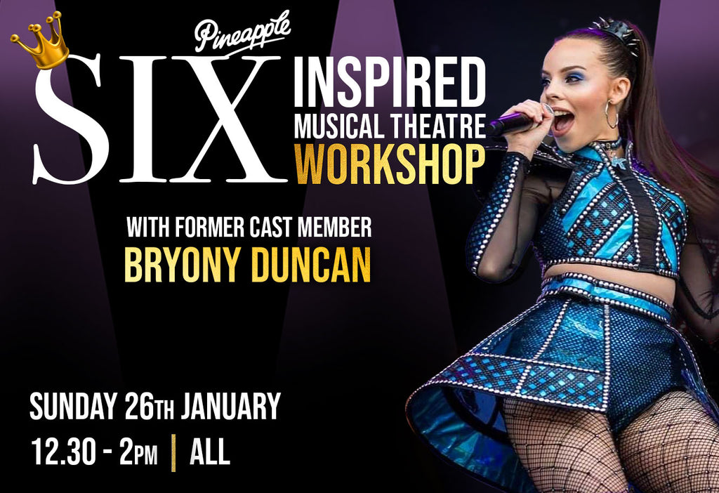 Six Inspired Musical Theatre Workshop with Bryony Duncan