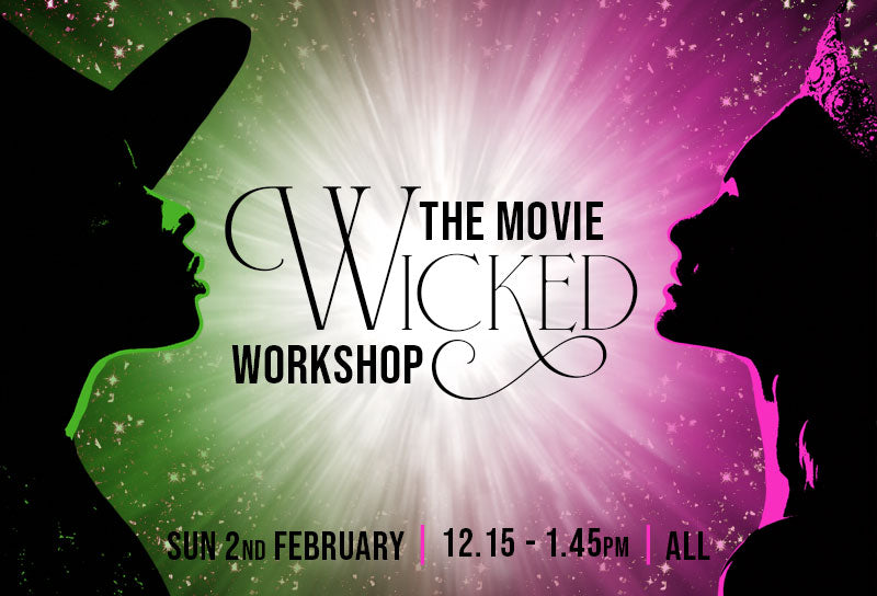 Wicked The Movie Musical Theatre Workshop