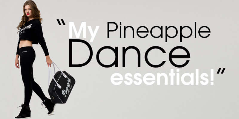 Choose your "essential Pineapple dancewear"