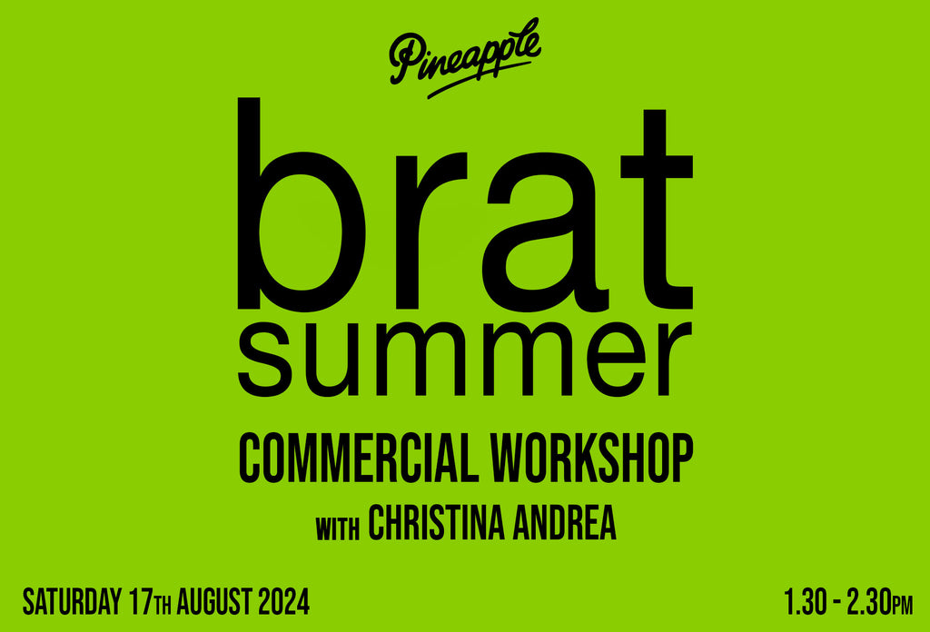 BRAT SUMMER! - Commercial Workshop with Christina Andrea