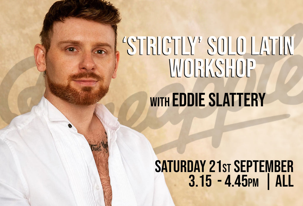 'Strictly' Solo Latin Workshop with Eddie Slattery