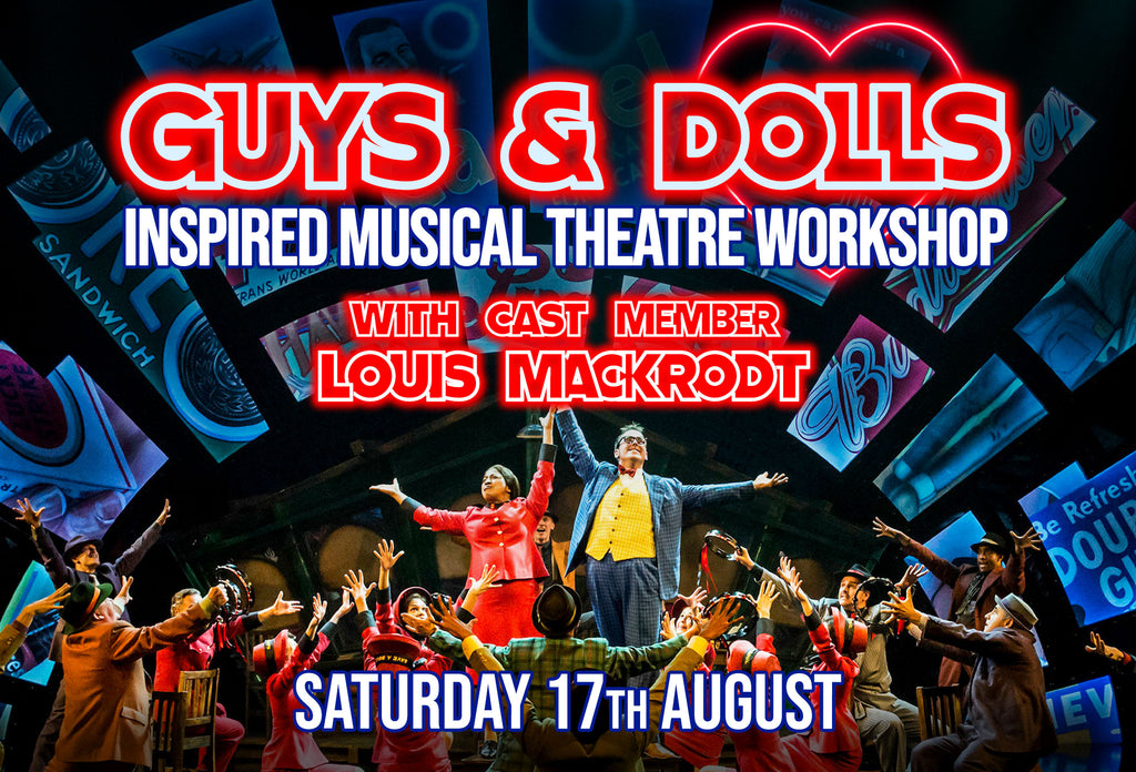 Guys and Dolls Inspired Musical Theatre Workshop with Louis Mackrodt