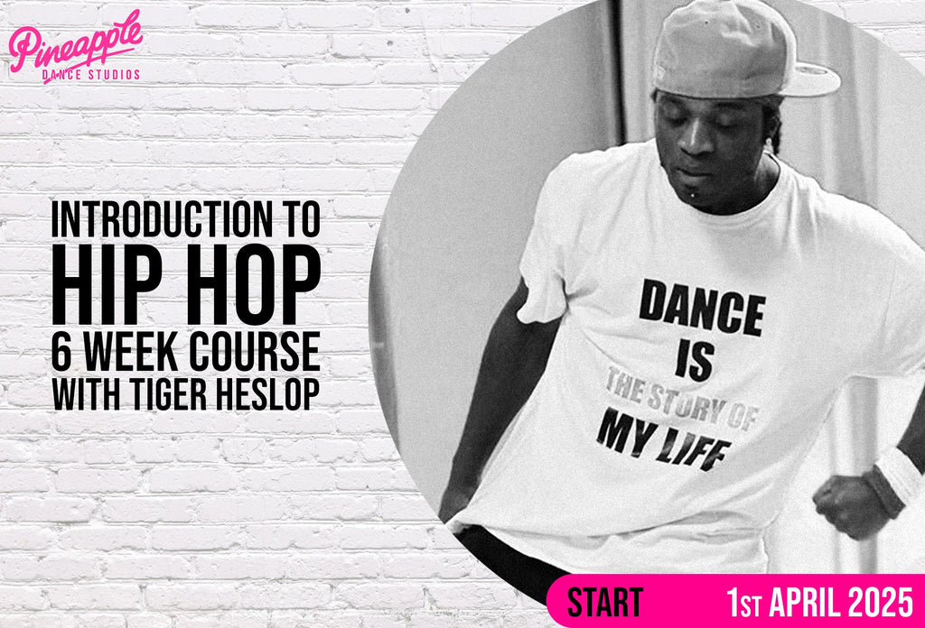 Introduction to Hip Hop with Tiger Heslop (6 weeks)