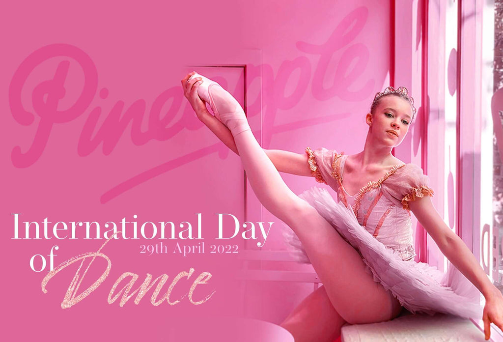 International Day of Dance on Friday 29th April with Pineapple Dance Studios